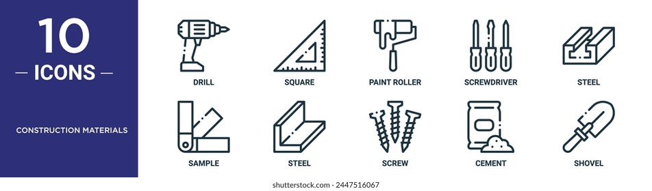 el conjunto de iconos de contorno de materiales de construcción incluye taladro de línea fina, cuadrado, rodillo de pintura, destornillador, acero, muestra, iconos de acero para informe, presentación, diagrama, Diseño web