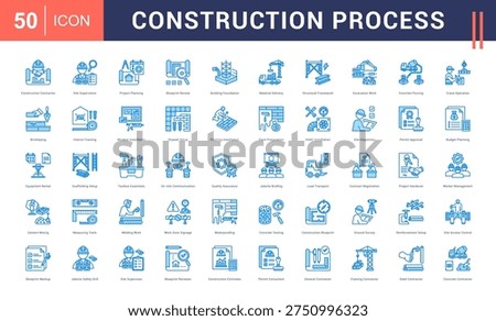 Construction Process Icon Set. Construction Contractor, Site Supervision, Project Planning, Blueprint Review, Building Foundation and more. blue style vector icons collection.