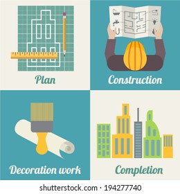 Construction process. Planing, construction, decoration, completing. Flat design vector illustration.