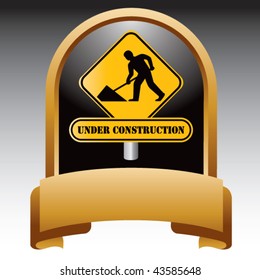 construction sign gold display