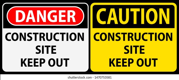 construction site, keep out, danger and caution sign, vector illustration 