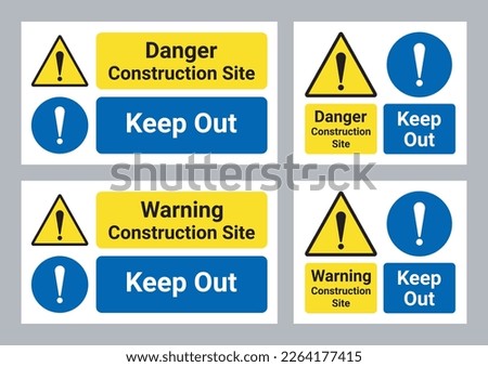 Construction Site Keep Out Sign Collection