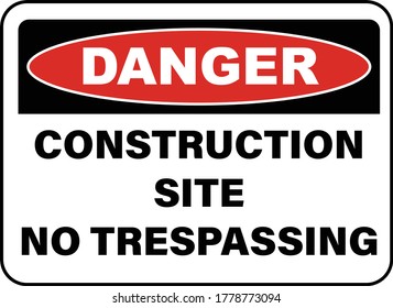 Construction Site No Trespassing Sign 25