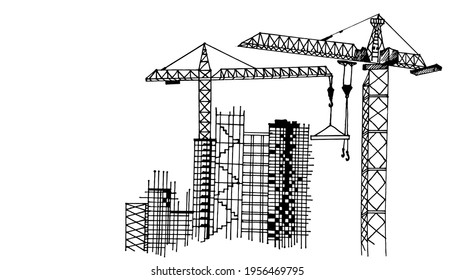 Construction Site with Tower Cranes. City. Buildings. Urban Landscape. Hand drawn vector. Construction, development, architecture or other concept illustration or background.