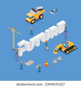 Baustellenfahrzeuge, die FUTURE Wort isometrischer 3D-Vektorbegriff für Banner, Website, Illustration, Landing-Page usw.
