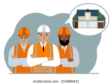 A construction team is thinking about building a house. Sad men in hard hats and vests are planning a work process. The concept of building a house. Vector flat illustration