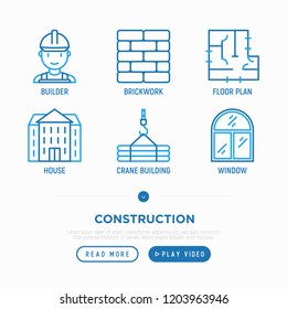 Construction thin line icons set: builder in helmet, brickwork, floor plan, window, crane, building. Vector illustration.