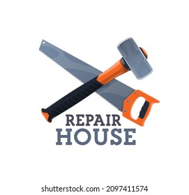 Construction Tools Shop Icon With Crossed Sledgehammer And Hand Saw. House Repair And Renovation, Carpentry And Woodworking Handicraft Equipment Store Cartoon Vector Symbol, Icon With Hand Tools