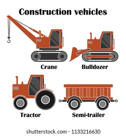 Construction vehicles set of Crane, Bulldozer and Tractor with semi-trailer isolated over white background. Vector illustration in flat design.