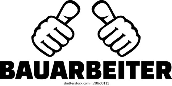 Construction worker with thumbs. German T-Shirt design.