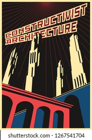 Constructivism Architecture Retro Soviet Propaganda Poster Style