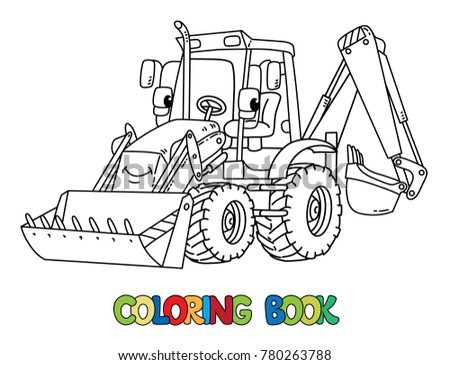 Constuction tractor with bucket. Coloring book for kids. Small funny vector cute car with eyes and mouth. Children vector illustration