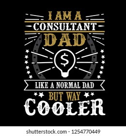 Consultant Father Day Quote and Saying