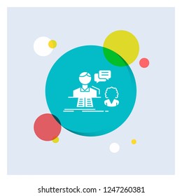 consultation, chat, answer, contact, support White Glyph Icon colorful Circle Background