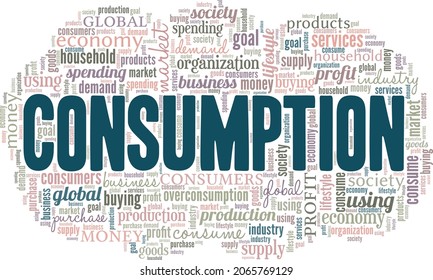 Consumption vector illustration word cloud isolated on white background.