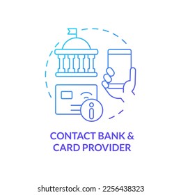 Contact bank and card provider blue gradient concept icon. Prepare document before immigration abstract idea thin line illustration. Isolated outline drawing. Myriad Pro-Bold font used