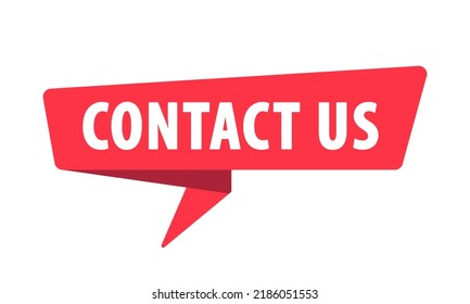 Contact Us - Banner, Speech Bubble, Label, Sticker, Ribbon Template. Vector Stock Illustration
