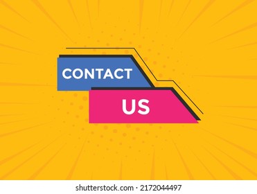 Contact us button. Contact us text web template. Sign icon banner

