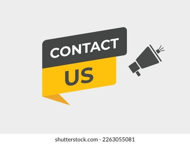 Contact Us Button. web template, Speech Bubble, Banner Label Contact Us.  sign icon Vector illustration