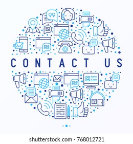 Contact us concept in circle with thin line icons of telephone, fax, operator call center, e-mail, chat bot, pointer, feedback. Modern vector illustration for banner, web page, print media.