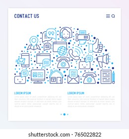 Contact us concept in half circle with thin line icons of telephone, fax, operator call center, e-mail, chat bot, pointer, feedback. Modern vector illustration for banner, web page, print media.