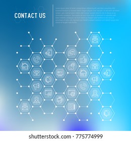 Kontaktieren Sie uns Konzept in Honeycombs mit dünnen Linien Symbole von Telefon, Fax, Operator Call Center, E-Mail, Chat-Bot, Zeiger, Feedback. Moderne Vektorgrafik für Banner, Webseiten, Printmedien.