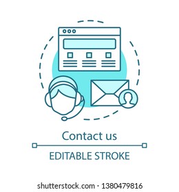 Contact us concept icon. Online form filling idea thin line illustration. Cleaning service booking. Technical support service. Sending e-mail. Vector isolated outline drawing. Editable stroke