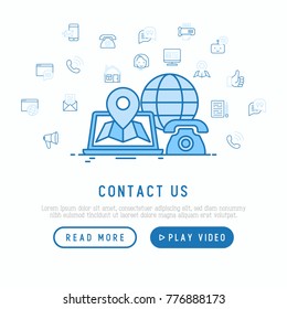 Contact us concept with thin line icons of telephone, fax, operator call center, e-mail, chat bot, pointer, feedback. Modern vector illustration, template for web page.