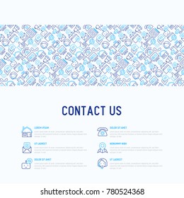Contact us concept with thin line icons of telephone, fax, operator call center, e-mail, chat bot, pointer, feedback. Modern vector illustration for banner, web page, print media.
