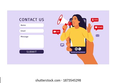 Contact us form template for web. Hands holding smartphone with a girl shouting in loud speaker. Influencer marketing, social media or network promotion. Vector illustration.