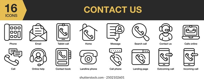 Contact Us icon set. Includes call phone, contact book, email, landing page, home, out coming call, and More. Outline icons vector collection.