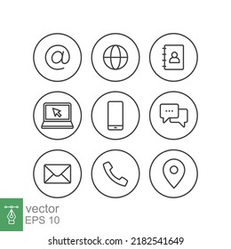 Contact us icons set. Simple outline style symbol. Email, phone, web, address, internet, call, message, business communication concept. Vector illustration design isolated on white background. EPS 10