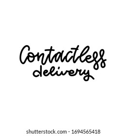 Contactless delivery lettering quote. Coronavirus protection. Stock vector line trendy caligraphy illustration, isolated on white background
