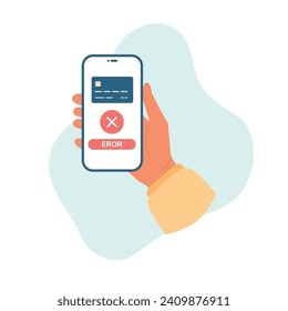 Contactless online payment with error on screen. Hand holds a smartphone with wireless payment. Vector