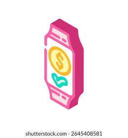 contactless wearable payment fintech isometric icon vector. contactless wearable payment fintech sign. isolated symbol illustration