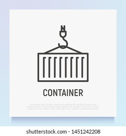 Container on crane thin line icon. Logistic equipment. Vector illustration.