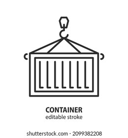 Container on crane vector line icon. Logistic equipment sign. Editable stroke.