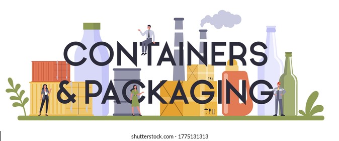 Container and packaging industry typographic header concept. Metal, glass, paper and plastic wrapping material. Global industry classification standard. Isolated flat vector illustration