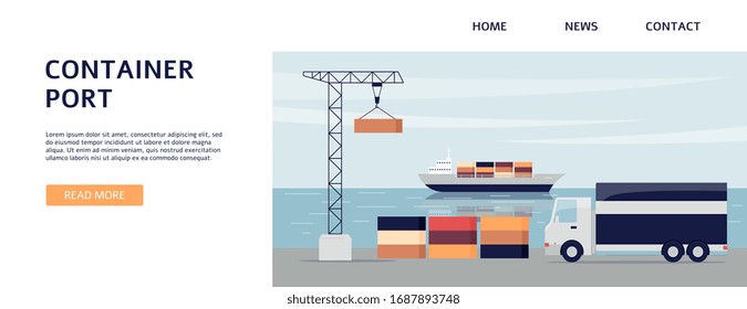 Container port banner with lorry truck on cargo bay with crane and ferry moving containers. Flat vector illustration of sea transportation industry website page.