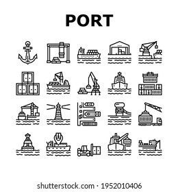 Container Port Tool Colección de iconos Set Vector. Cargador De Grúa De Puerto Para Cargar Cajas En Buques Y Almacenes, Buya Y Faro, Ilustraciones De Contorno Negro De Servicio De Entrega