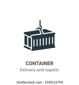 Container vector icon on white background. Flat vector container icon symbol sign from modern delivery and logistic collection for mobile concept and web apps design.
