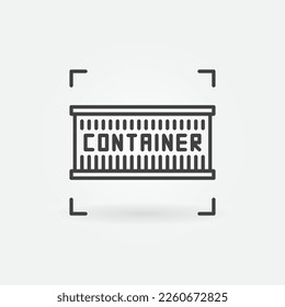 Container vector Shipping concept outline icon or symbol