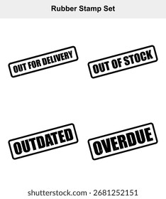 Contains set of four rectangular stamps including phrases Out for Delivery, Out of Stock, Outdated, and Overdue in distressed black ink on a white background.