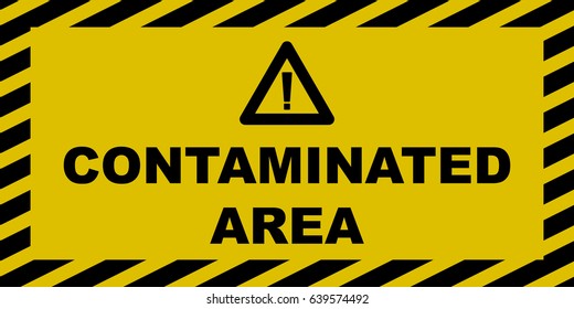 Contaminated Area Sign