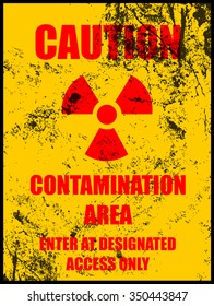 Contamination Area Sign and Grunge Texture