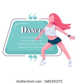 Contemp female dancer flat color vector character quote. Modern dance show. Young teenage girl free dancing. Citation blank frame template. Speech bubble. Quotation empty text box design