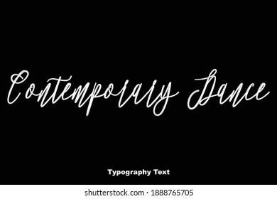 Tipografía De Baile Contemporáneo Texto Sobre Fondo Negro