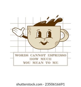 Contemporary poster with funny characters drinks with slogan. Coffee in glass and cup on a white background. Branding mascots sticker for bar, cafe and restaurant. Cute vector illustration.