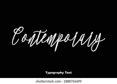 Contemporary Typography Text On Black Background