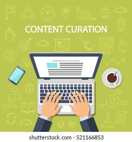 Content Curation Concept. Man working at a laptop. Flat style and doodle icons in background, top view. Vector illustration.